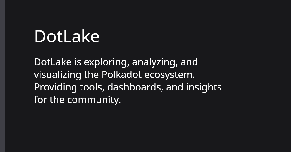 DotLake | Polkadot Ecosystem