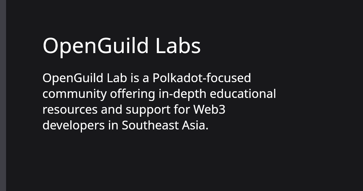OpenGuild Labs | Polkadot Ecosystem