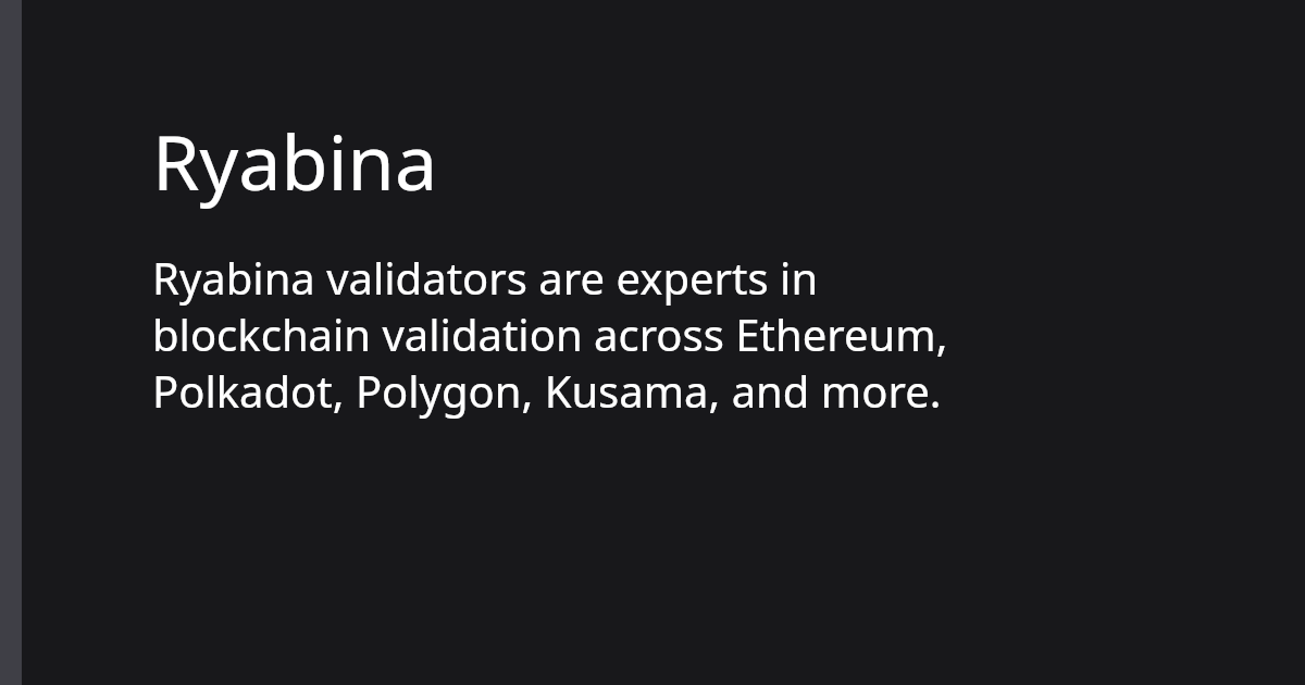 Ryabina | Polkadot Ecosystem