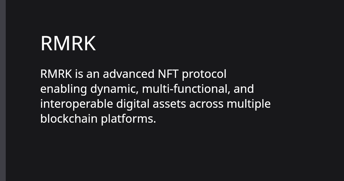 RMRK | Polkadot Ecosystem