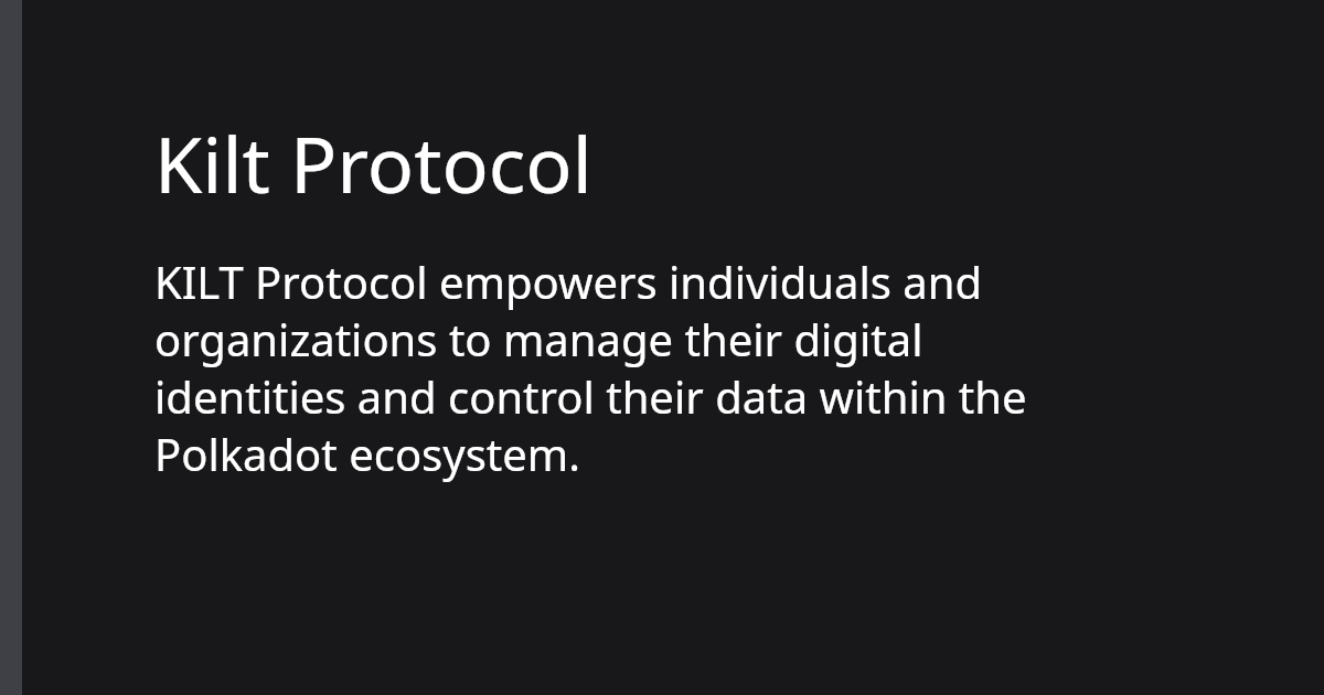 Kilt Protocol | Polkadot Ecosystem
