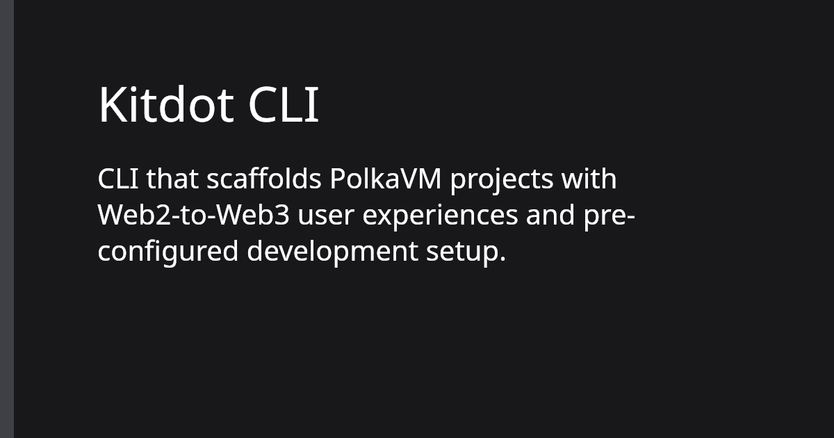 Kitdot CLI | Polkadot Ecosystem